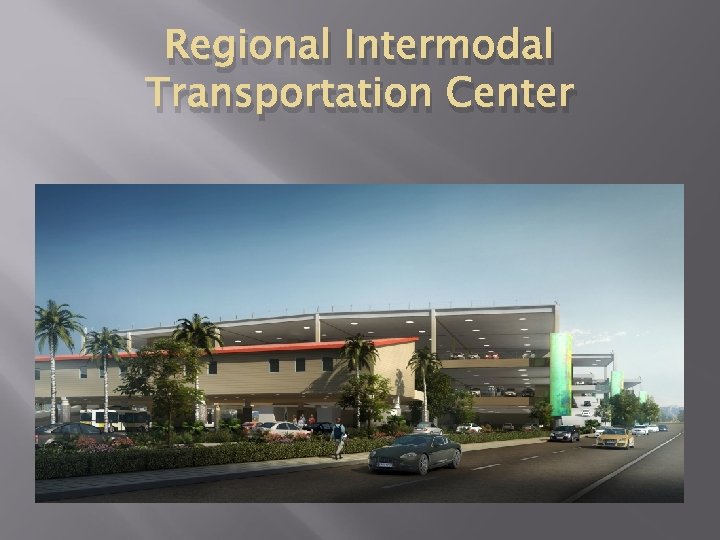 Regional Intermodal Transportation Center 