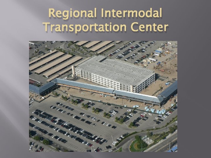 Regional Intermodal Transportation Center 