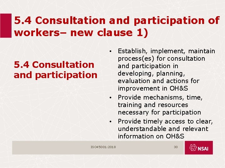 5. 4 Consultation and participation of workers– new clause 1) 5. 4 Consultation and