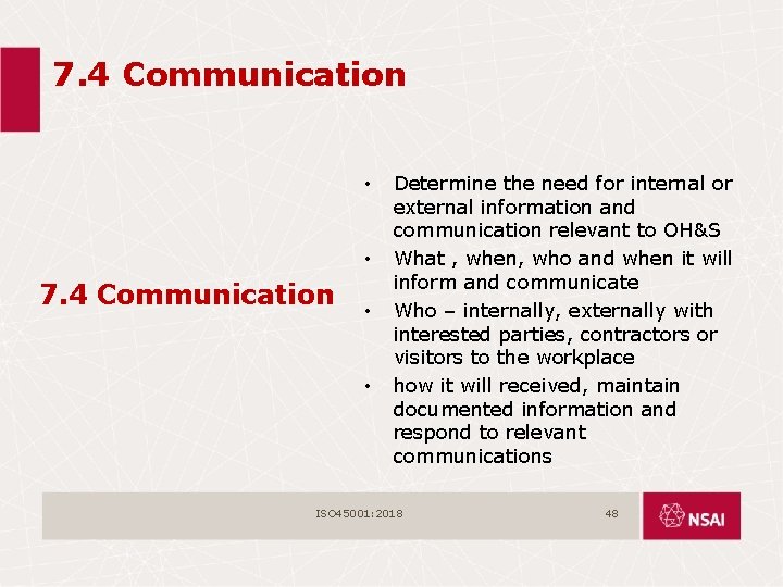 7. 4 Communication • • 7. 4 Communication • • Determine the need for