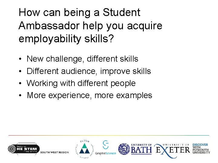 How can being a Student Ambassador help you acquire employability skills? • • New