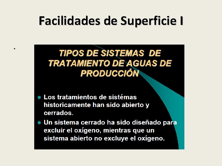 Facilidades de Superficie I. 