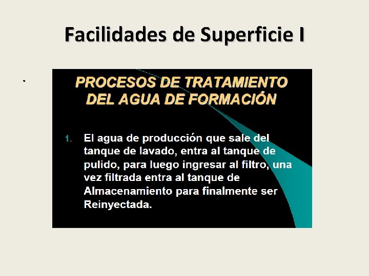 Facilidades de Superficie I. 