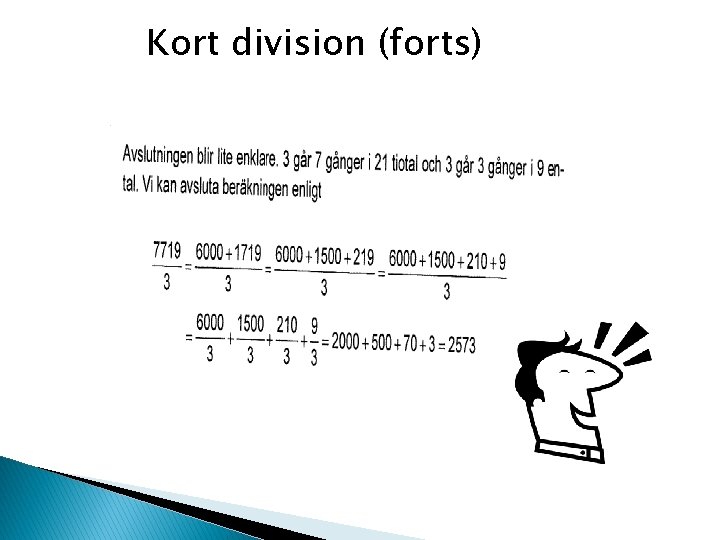 Kort division (forts) 