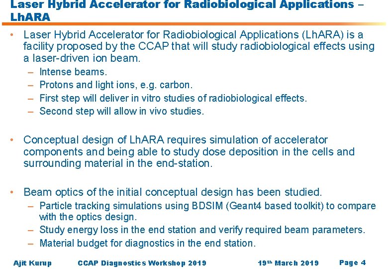 Laser Hybrid Accelerator for Radiobiological Applications – Lh. ARA • Laser Hybrid Accelerator for
