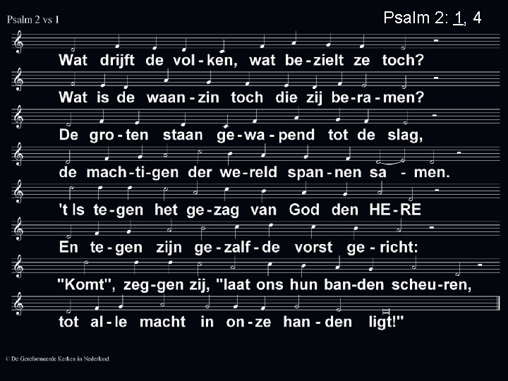 Psalm 2: 1, 4 