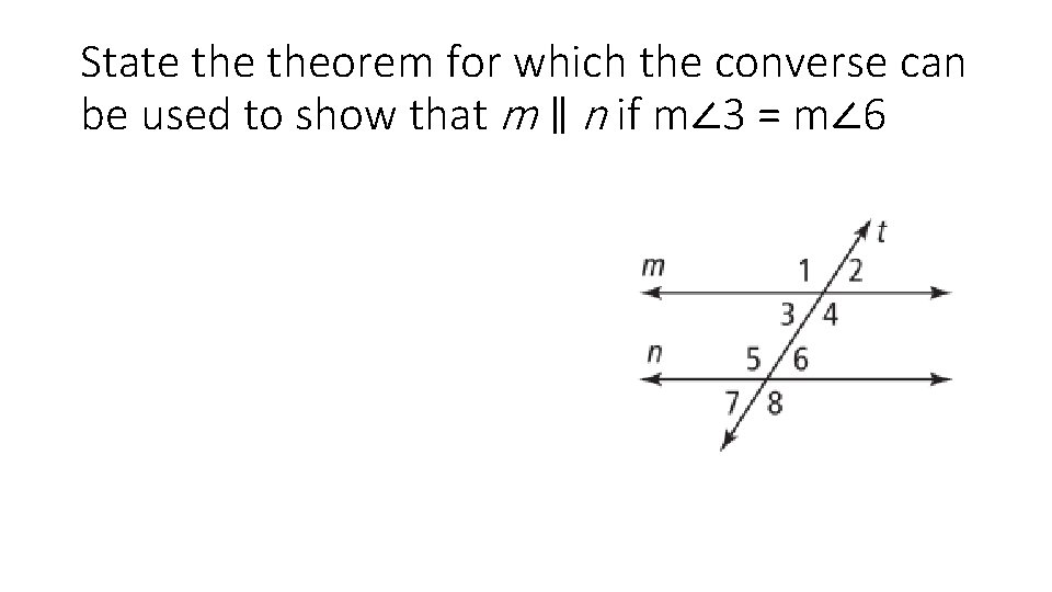 State theorem for which the converse can be used to show that m ∥