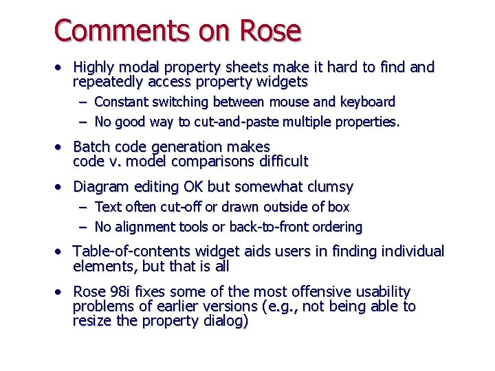 Comments on Rose • Highly modal property sheets make it hard to find and