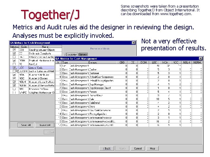 Together/J Some screenshots were taken from a presentation describing Together/J from Object International. It