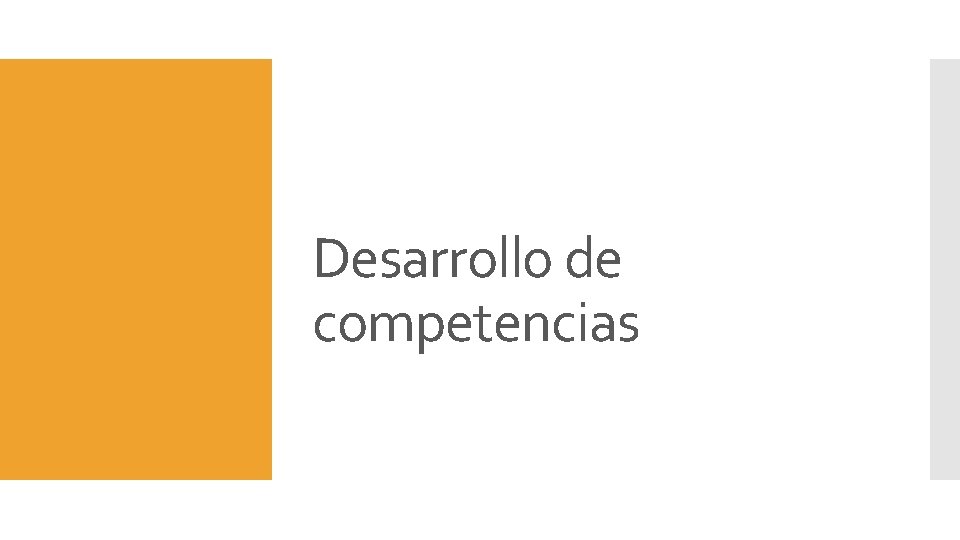 Desarrollo de competencias 