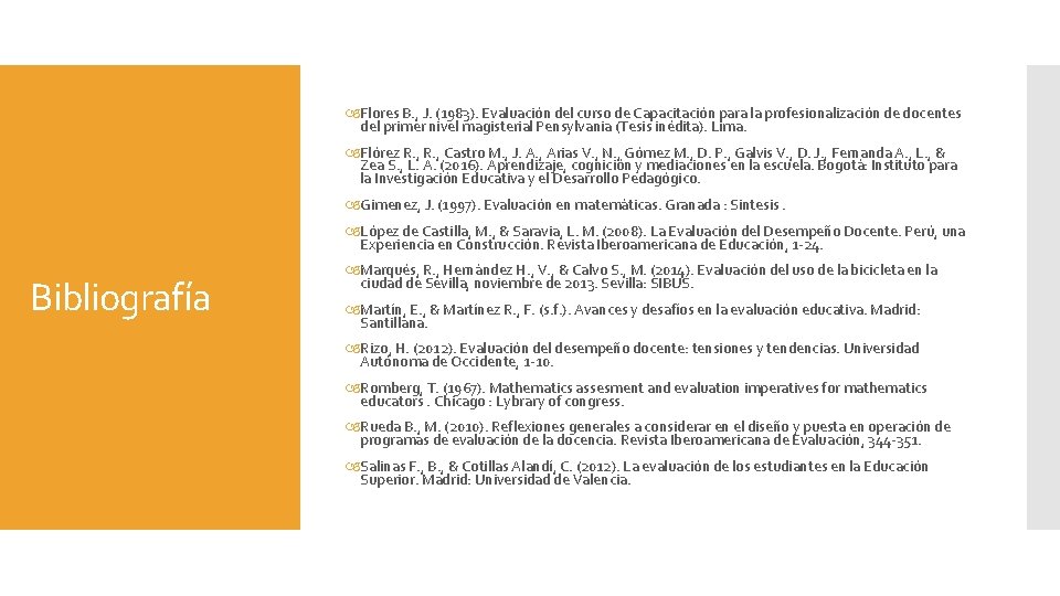  Flores B. , J. (1983). Evaluación del curso de Capacitación para la profesionalización