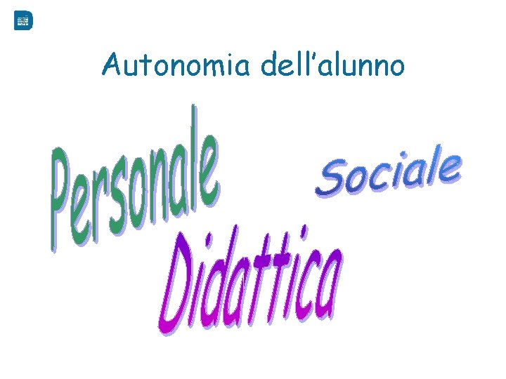 Autonomia dell’alunno 