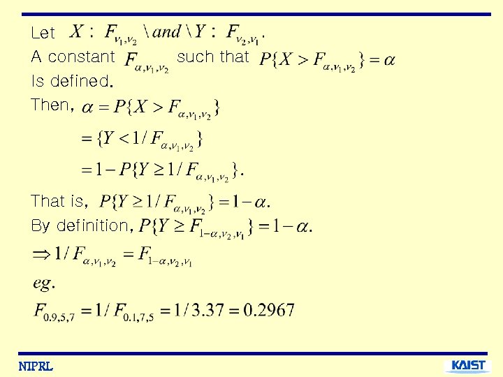 Let A constant Is defined. Then, That is, By definition, NIPRL such that 