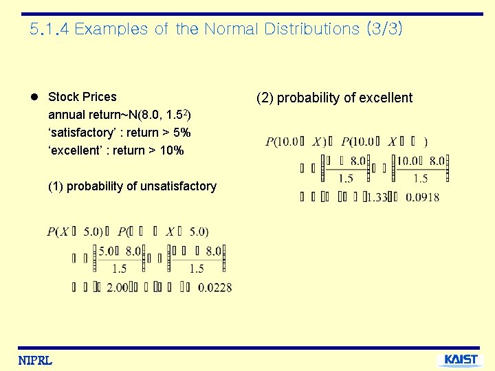 5. 1. 4 Examples of the Normal Distributions (3/3) l Stock Prices annual return~N(8.