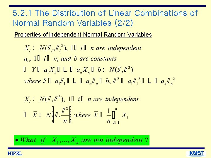 5. 2. 1 The Distribution of Linear Combinations of Normal Random Variables (2/2) Properties