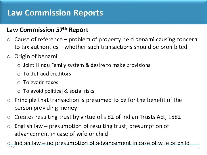 Law Commission Reports Law Commission 57 th Report o Cause of reference – problem