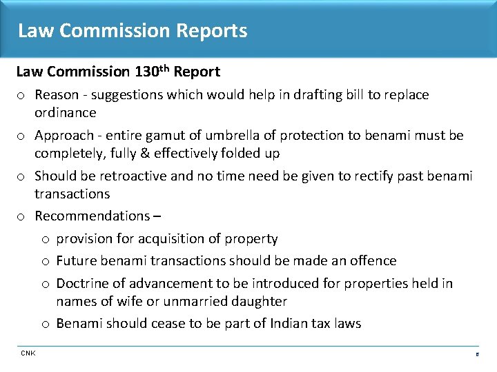 Law Commission Reports Law Commission 130 th Report o Reason - suggestions which would
