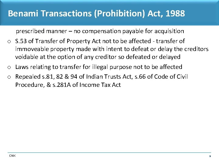 Benami Transactions (Prohibition) Act, 1988 prescribed manner – no compensation payable for acquisition o