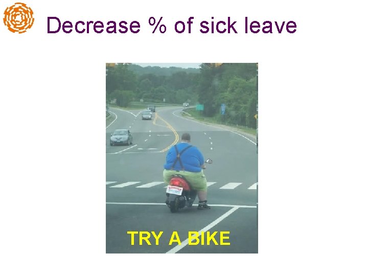 Decrease % of sick leave TRY A BIKE 