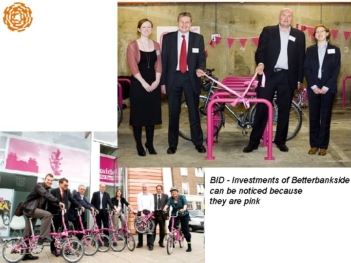 BID - Investments of Betterbankside can be noticed because they are pink 