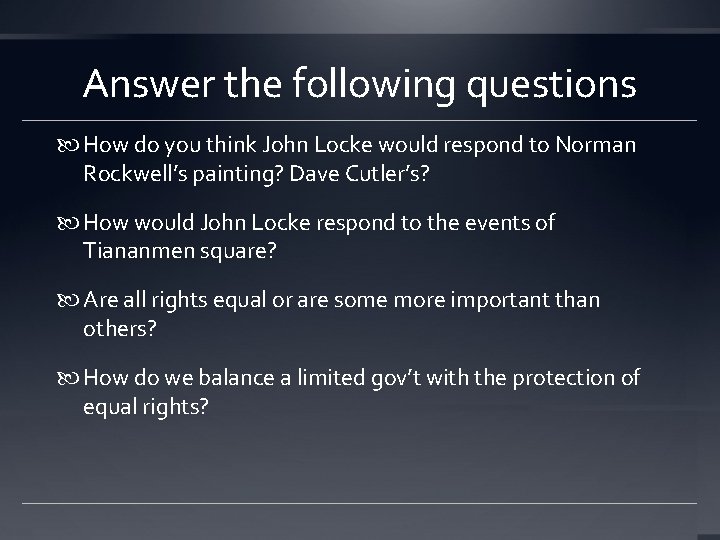 Answer the following questions How do you think John Locke would respond to Norman