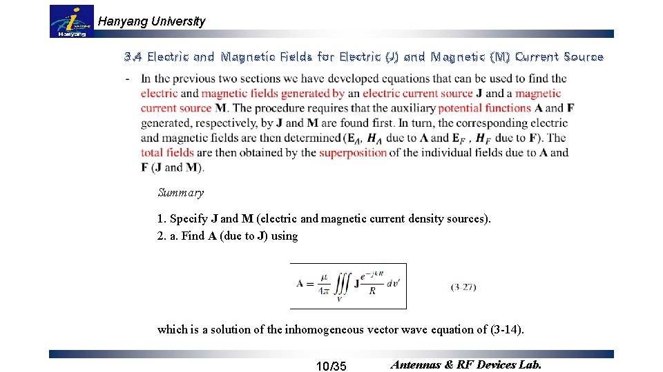 Hanyang University 3. 4 Electric and Magnetic Fields for Electric (J) and Magnetic (M)