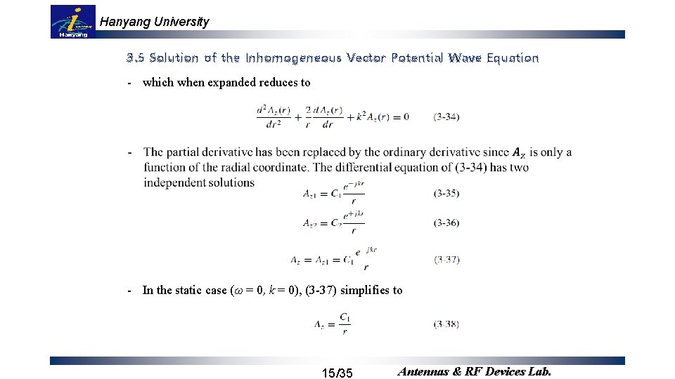 Hanyang University 3. 5 Solution of the Inhomogeneous Vector Potential Wave Equation - which