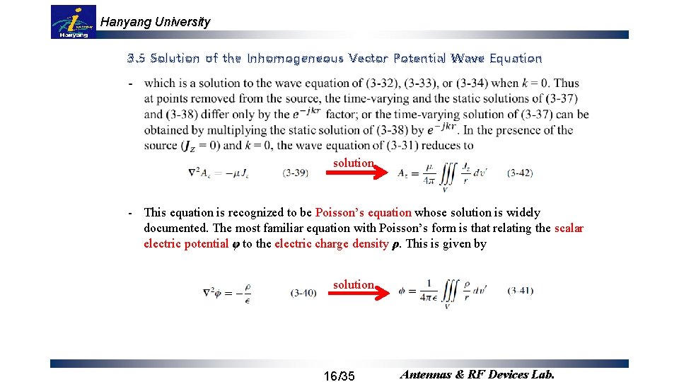 Hanyang University 3. 5 Solution of the Inhomogeneous Vector Potential Wave Equation solution -