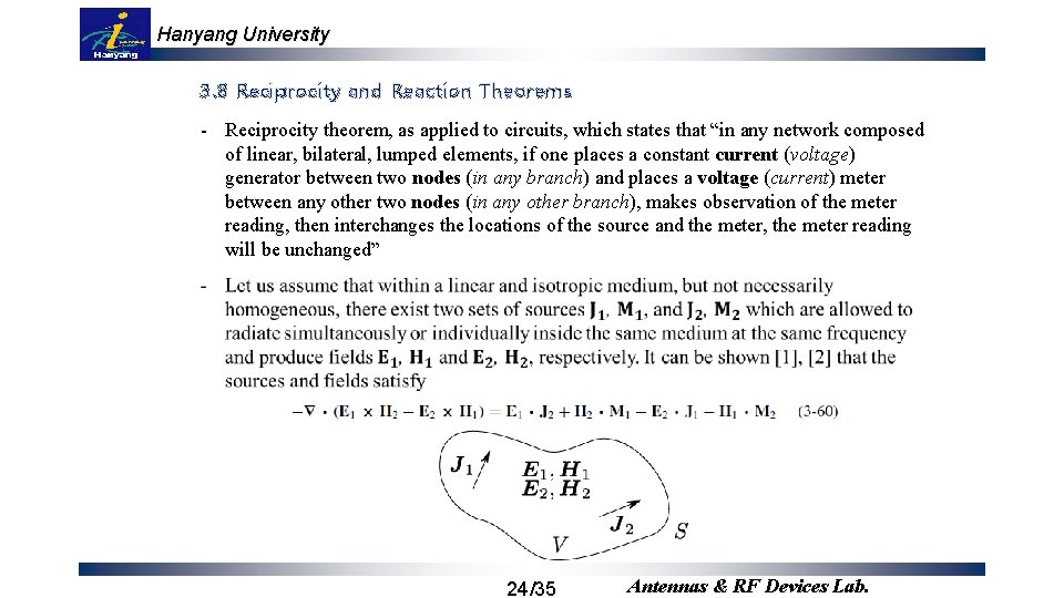 Hanyang University 3. 8 Reciprocity and Reaction Theorems - Reciprocity theorem, as applied to