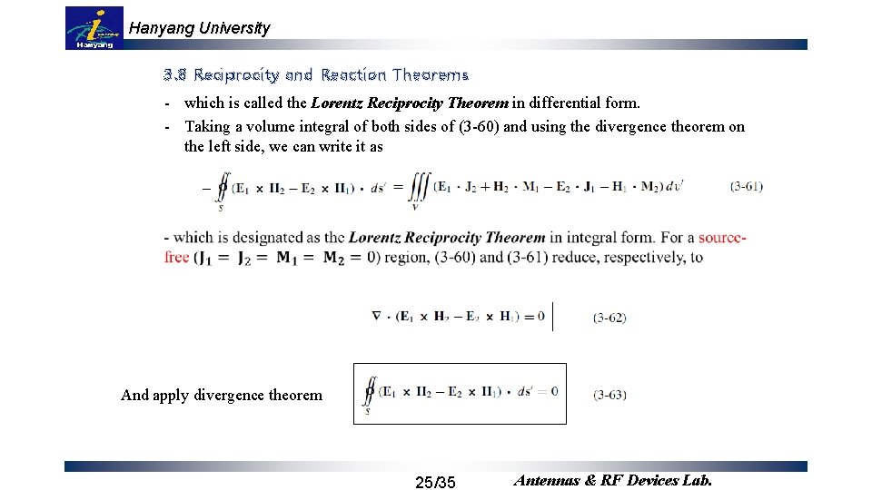 Hanyang University 3. 8 Reciprocity and Reaction Theorems - which is called the Lorentz