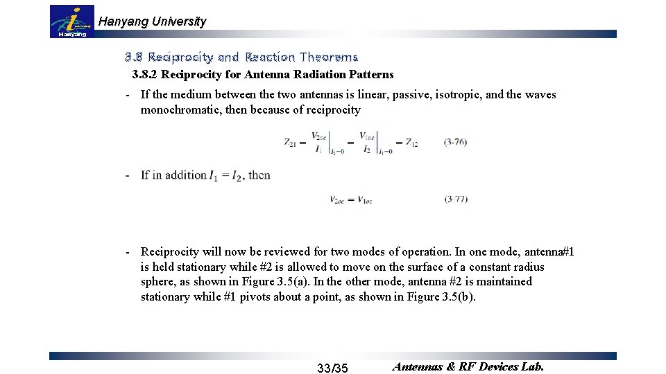 Hanyang University 3. 8 Reciprocity and Reaction Theorems 3. 8. 2 Reciprocity for Antenna