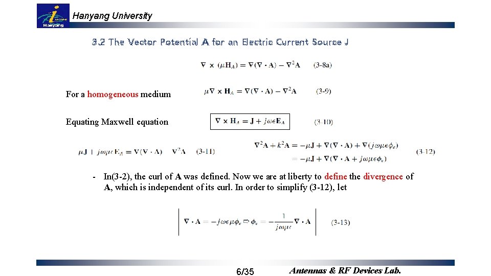 Hanyang University 3. 2 The Vector Potential A for an Electric Current Source J