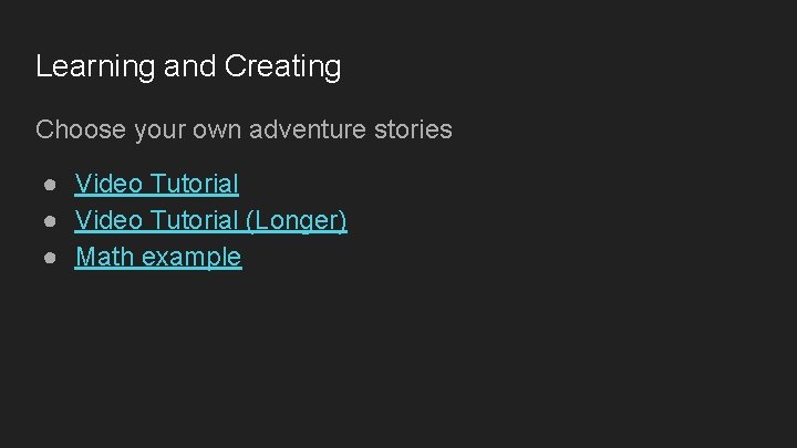 Learning and Creating Choose your own adventure stories ● Video Tutorial (Longer) ● Math