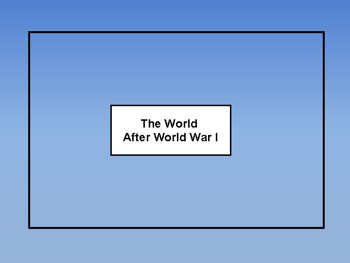 The World After World War I 