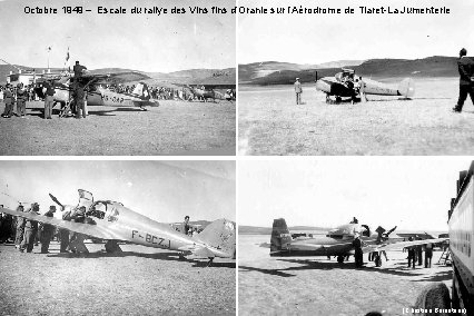 Octobre 1949 – Escale du rallye des Vins fins d’Oranie sur l’Aérodrome de Tiaret-La