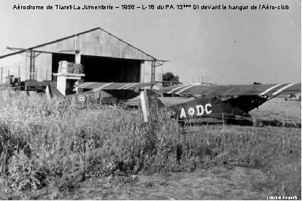 Aérodrome de Tiaret-La Jumenterie – 1956 – L-18 du PA 13ème DI devant le