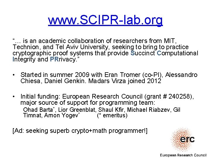 www. SCIPR-lab. org “… is an academic collaboration of researchers from MIT, Technion, and