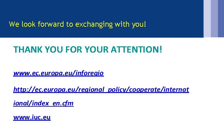 We look forward to exchanging with you! THANK YOU FOR YOUR ATTENTION! www. ec.