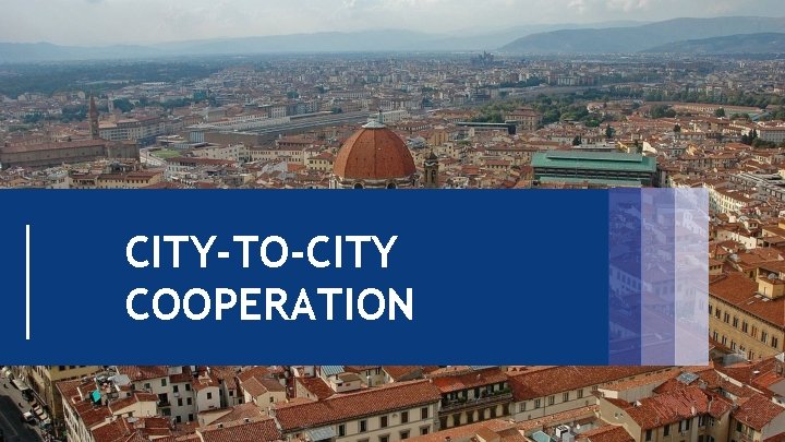 CITY-TO-CITY COOPERATION 