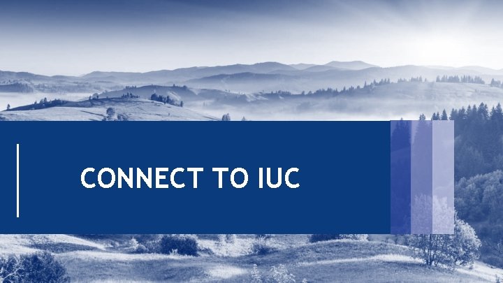 CONNECT TO IUC 