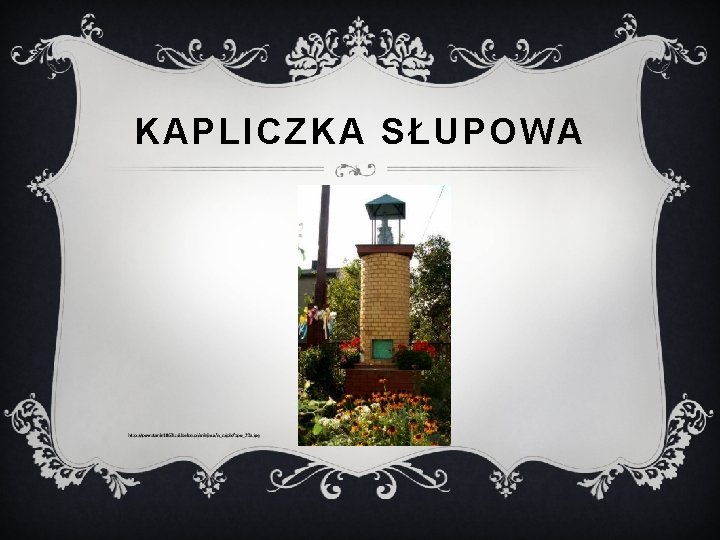 KAPLICZKA SŁUPOWA 