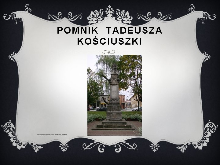 P OMNIK TADEUSZA KOŚCIUSZKI 