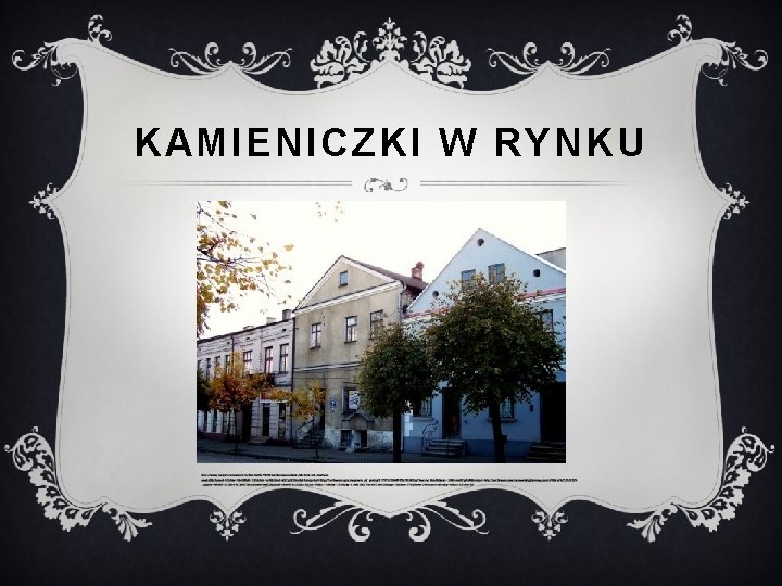 KAMIENICZKI W RYNKU 