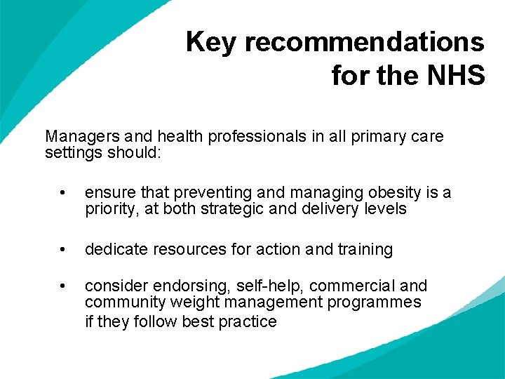Key recommendations for the NHS Managers and health professionals in all primary care settings