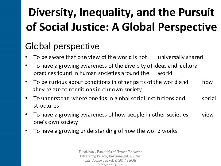 Diversity, Inequality, and the Pursuit of Social Justice: A Global Perspective Global perspective •