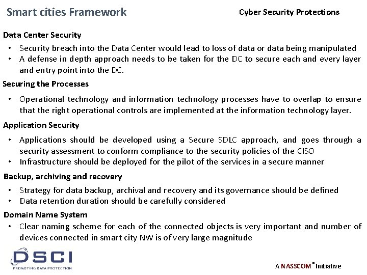 Smart cities Framework Cyber Security Protections Data Center Security • Security breach into the