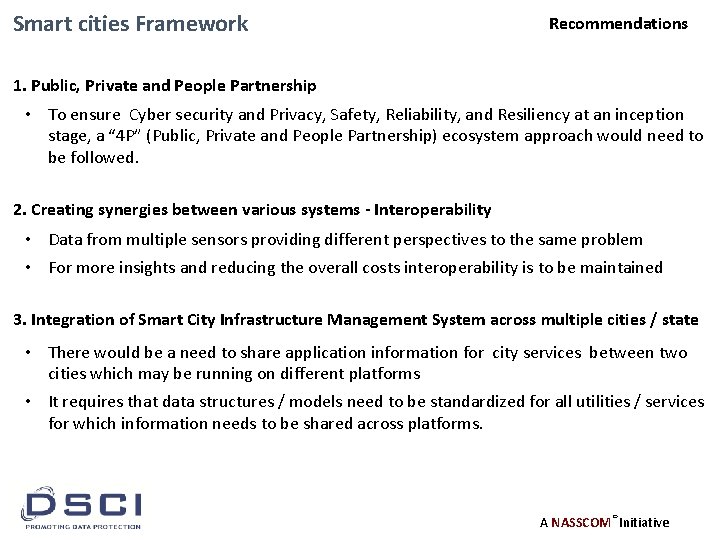 Smart cities Framework Recommendations 1. Public, Private and People Partnership • To ensure Cyber