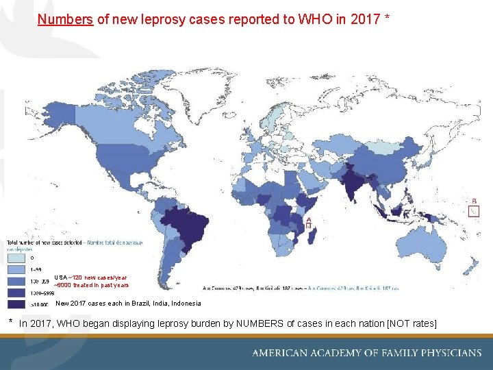 Numbers of new leprosy cases reported to WHO in 2017 * 2017 WHO map