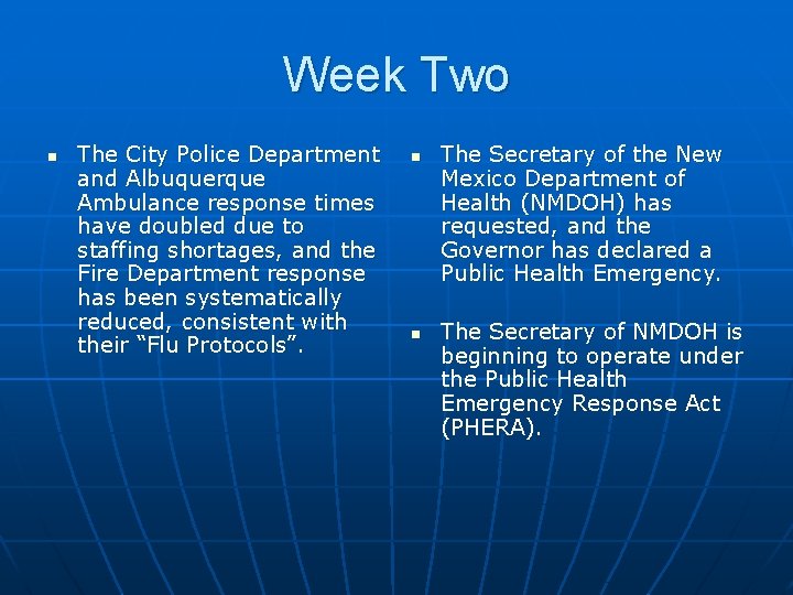 Week Two n The City Police Department and Albuquerque Ambulance response times have doubled
