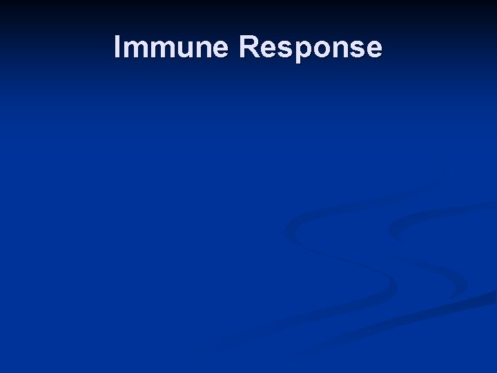 Immune Response 